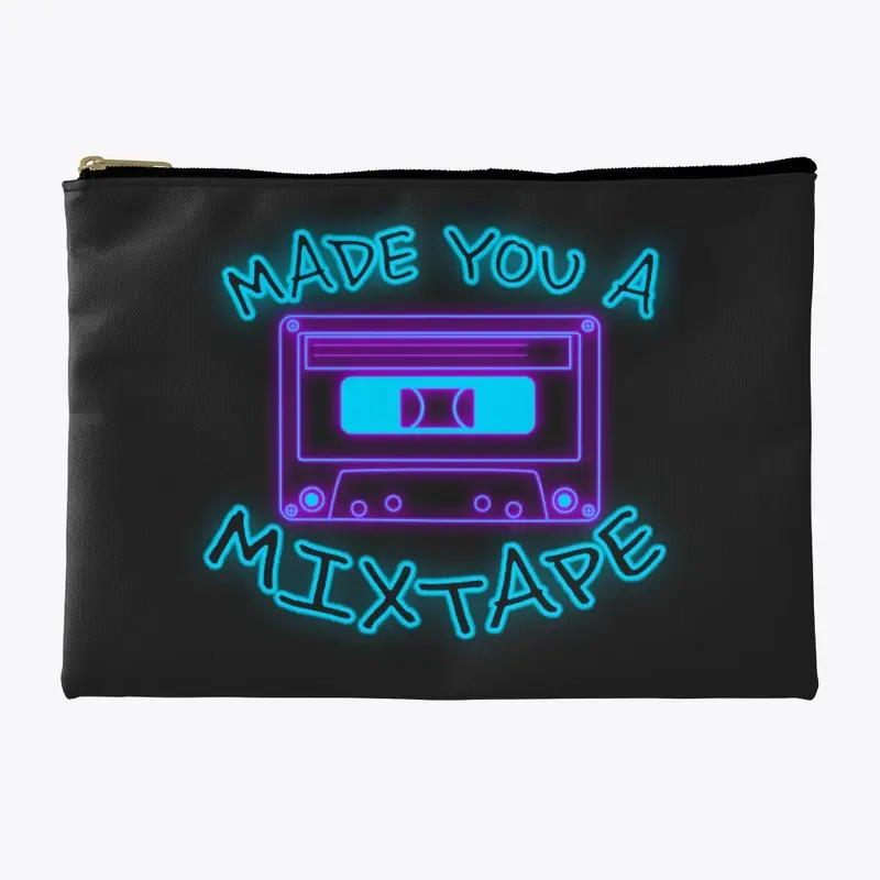 Made You A MIxtape